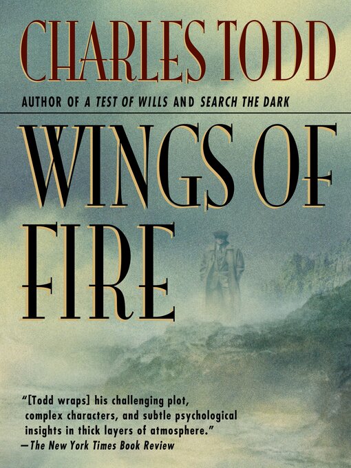 Title details for Wings of Fire by Charles Todd - Wait list